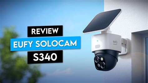 eufy s340 review|eufy solo cam s340 reviews.